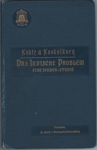 Das Indische Problem - eine schach-studie, Kohtz & Kockelkorn